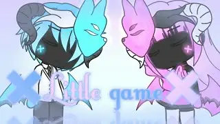 Little game | ♦ gacha life ♦