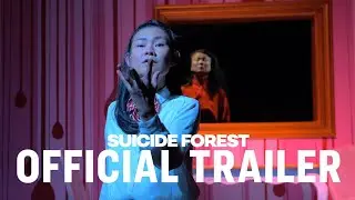 Suicide Forest Official Trailer