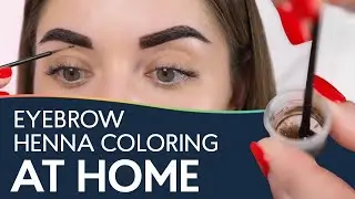 HOME EYEBROW HENNA COLORING WITH HENNA EXPERT