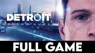 DETROIT: BECOME HUMAN - FULL GAME + ENDING - Gameplay Walkthrough [4K PC ULTRA] - No Commentary
