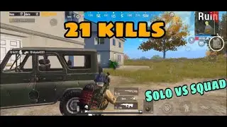 Вот так надо разъ*бывать скавадов | 21 kills | Solo vs Squad | PUBG MOBILE