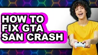 How to Fix Gta San Crash (easy Method)