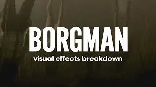 'Borgman' | VFX breakdown (2013)