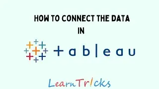 How To Connect The Data In Tableau | How To Connect Different Data Base In The Tableau