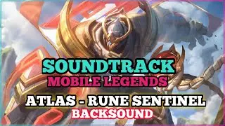 Backsound Atlas Rune Sentinel Skin MSC Mobile Legends