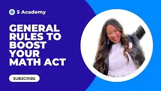General Rules to Boost Your Math ACT®