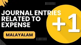Journal Entries Related to Expense In Malayalam
