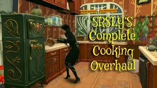 Srsly's Complete Cooking Overhaul Mod Review for The Sims 4