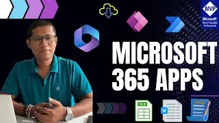 Microsoft 365 Apps Explained | Microsoft 365 Apps Overview