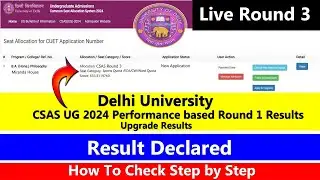 DU CSAS UG 2024 Performance based Round 1 Result Declared | Upgrade Round 3 Live Result Declared