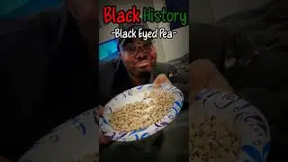 Black History Black Eyed Peas 