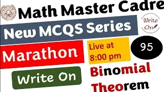 Math Master Cadre | Binomial Theorem | Most Important MCQs |Ch-09 |New Classes|Deeply Explained