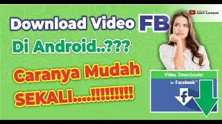 3 Best Applications to Download the Latest Facebook Videos 2020