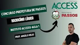 Concurso Prefeitura de Passos | Instituto Access | Raciocínio Lógico