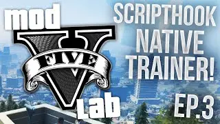 GTA V PC: Mod Lab - Script Hook, ASI Loader & Trainer Installation! - Episode 3! (HD)