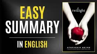 Twilight | Easy Summary In English