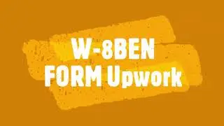 W-8BEN Form Upwork | Tax Information | What Is It | How To Fill-Up |