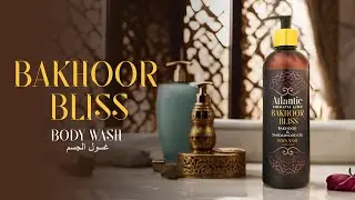 Feel Fresh with Atlantic Healthline Bakhoor Bliss Body Wash | #PerfumeCollection