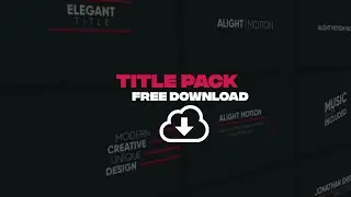 Titles Pack For Alight Motion  Android & IOS 2020 Free Download
