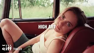 SIFF Cinema Trailer: High Art