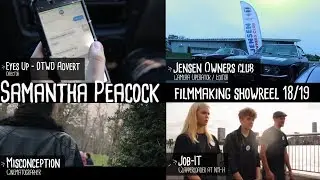 Filmmaking Showreel 1018 / 19 - Samantha Peacocok
