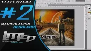 Tutorial Photoshop CS5 CS6: Photo Manipulacion Desolado