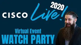 Cisco Live 2020 Virtual Event | WATCH PARTY