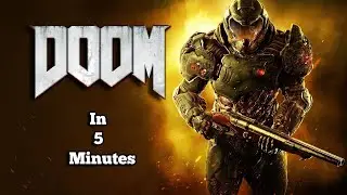 Doom (2016) in 5 minutes