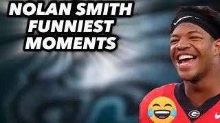 Nolan Smith Funniest Moments: Philadelphia Eagles Georgia bulldogs