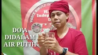 Cara memasukan do'a kedalam air putih.
