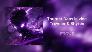 Tourner dans le vide  - PHONK (Tik tok remix )