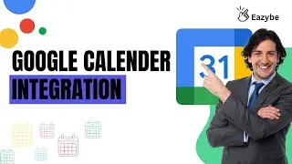 How to Integrate Google Calendar with WhatsApp | Complete WhatsApp Integration Tutorial | Eazybe