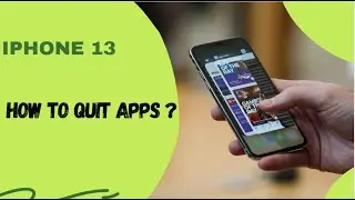 iPhone 13 - How To Close Apps On iPhone | How to quit apps