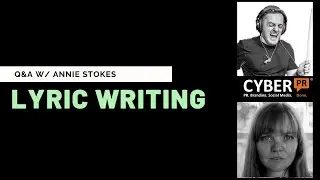 Cyber PR Live: Lyric Writing w/ Matt & Annie Stokes