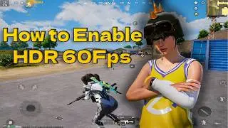 How To Enable HDR + 60 FPS in PUBG MOBILE on GameLoop 🔥