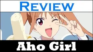 Aho Girl Review