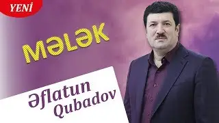 Eflatun Qubadov - Melek 2018 (Audio)