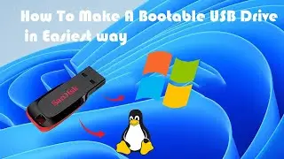 How To Make A Bootable USB Drive in Easiest way