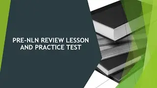 PRE-NLN REVIEW LESSON-APRIL 17, 2021