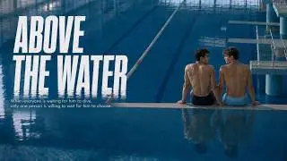Two Swimmers. One Team. Feelings They Can’t Ignore. | Gay Drama Above The Water1 4K 