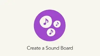 TinyTap Tutorial - Create a Sound Board