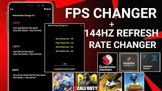 FPS Changer + 144Hz Refresh Rate Changer ! Boost Performance ! Max FPS Fix Lag - No Root
