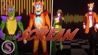 ||MMD|| [FNAF Security Breach] Scream ||Freddy and Monty||