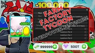 FARM FACTORY TYCOON SCRIPT INFINITE CASH | AUTO FARM | OBBY BOOST!