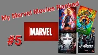 Top 5 Marvel Movies Ranked