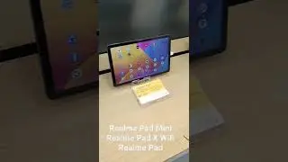 Realme Pad Mini ,Realme Pad , Realme Pad X Wifi