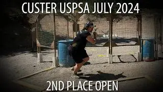 Custer USPSA July 2024 - Open Division 2nd Place
