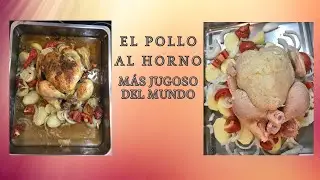 COMO HACER POLLO AL HORNO JUGOSO Y DORADO.