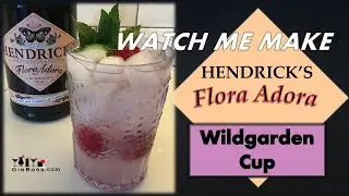 Flora Adora!  Let’s Make Hendrick’s Wildgarden Cup in Under 1 Minute.  Gin, Lemon, Syrup, Soda