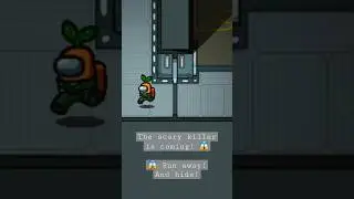 Run away from a scary killer in a spaceship - Among Us